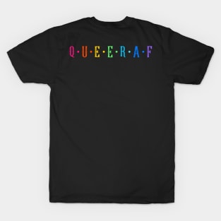 Queer AF LGBT Rainbow T-Shirt